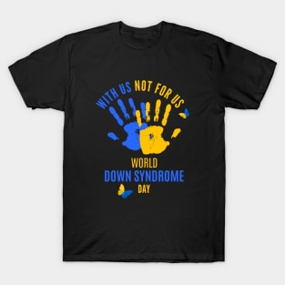 World Down Syndrome Day Awareness T-Shirt